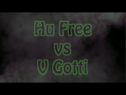 HU Free vs V-Gotti