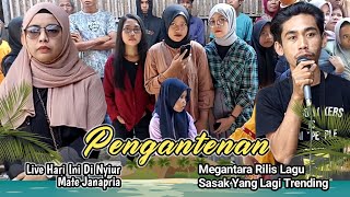 Download lagu SASAK PENGANTENAN VERSI MEGANTARA mp3