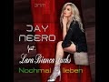 Jay Neero Feat Lara Bianca Fuchs Nochmal Lieben Jay Neero Rmx