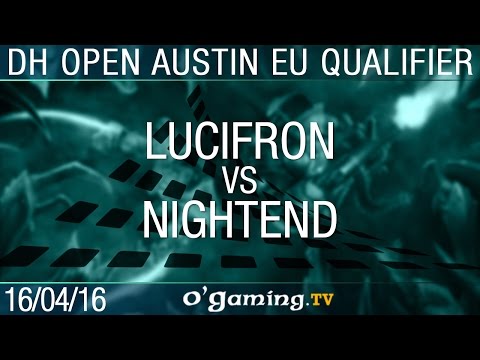 LucifroN vs NightEnD - 2016 DreamHack Open Austin - Europe Qualifier