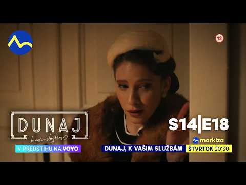 Dunaj, k vašim službám | S14E18 | vo štvrtok o 20:30 na TV Markíza