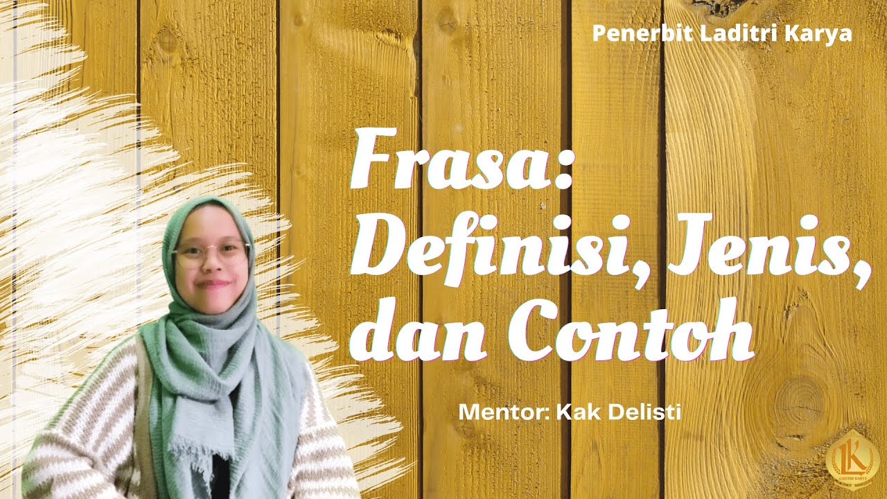 Apa Itu Frasa Yuk, Pahami Definisi, Jenis, dan Contohnya!