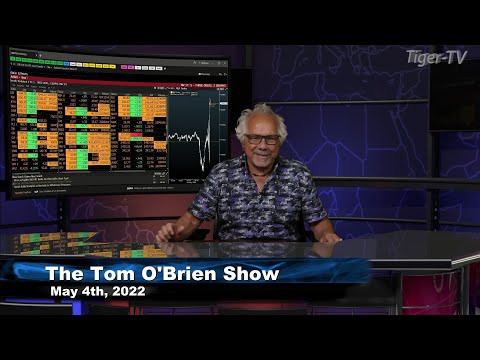 May 4th, Tom O'Brien Show on TFNN - 2022