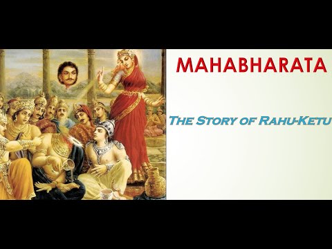 15 Mahabharata- The Story of Rahu and Ketu.