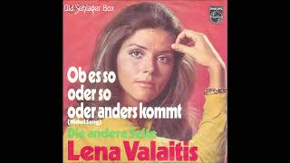 Lena Valatis - Ob es so oder so oder anders kommt -