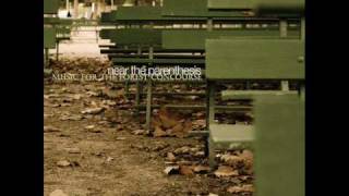 near the parenthesis  -  Settle In