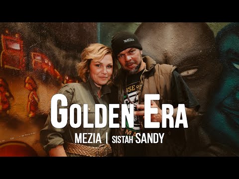 MEZIA+SISTAH SANDY  -  GOLDEN ERA