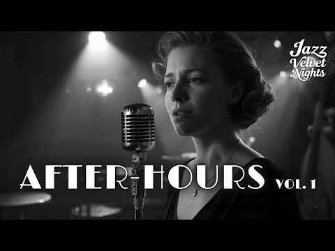 After-Hours Vol. 1 — 1 Hour Jazz Vocal Mix for Club Nights & Velvet Atmosphere