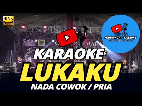 LUKAKU KARAOKE NADA PRIA COWOK DANGDUT KOPLO