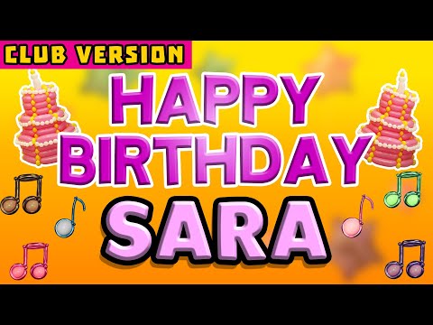 Happy Birthday SARA | POP Version 2 | The Perfect POP Birthday Song for SARA | CLUB VERSION