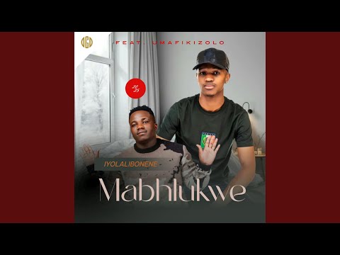 Iyolalibonene (feat. Umafikizolo) (Remix)