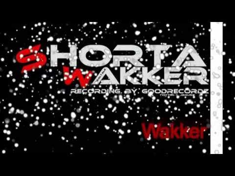 Shorta - Wakker  ( Incl. Lyrics )