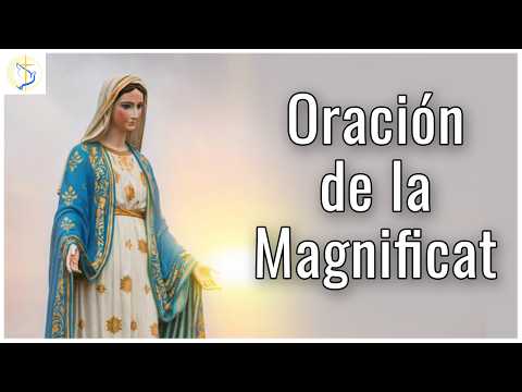 Prayer to the Magnificent / Prayer of the Magnificat