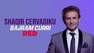 Shaqir Cërvadiku - Bajram Curri