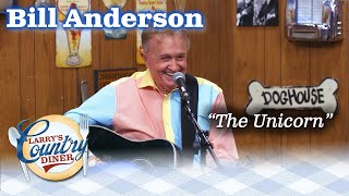 WHISPERIN' BILL ANDERSON dreams about THE UNICORN