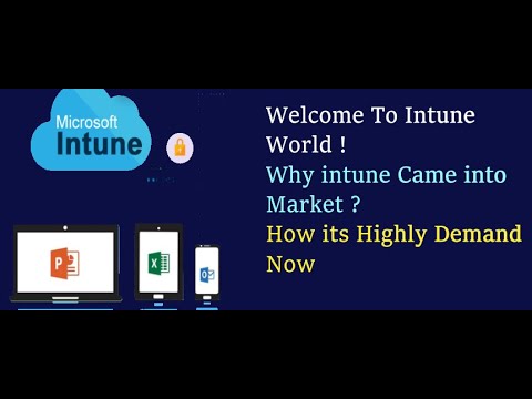 welcome To Intune World | Intune For Beginners | Why Intune came ?| Intune On Job Oriented Course |