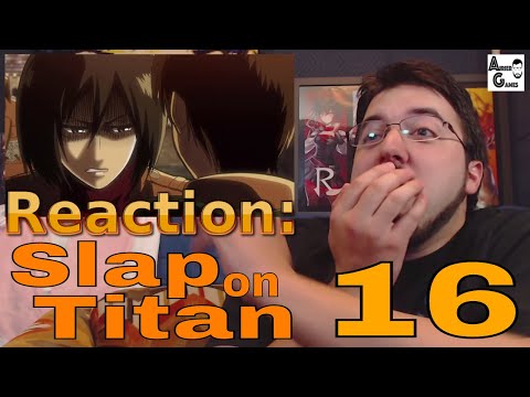 SLAP ON TITAN Ep.16: Reaction #AirierReacts