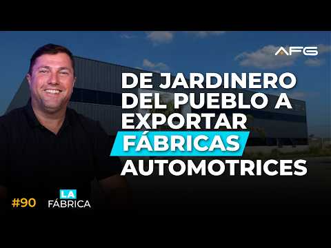 #90 - De jardinero del pueblo a exportar fábricas automotrices, Gabriel Fernández