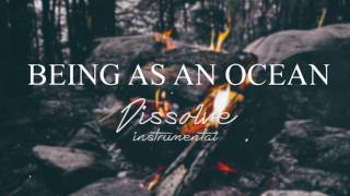 Being As An Ocean - Dissolve Instrumental