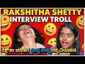 RAKSHITHA SHETTY INTERVIEW TROLL ರಕ್ಷಿತಾ ಶೆಟ್ಟಿ ಮಾತಿಗೆ ಬಿ�