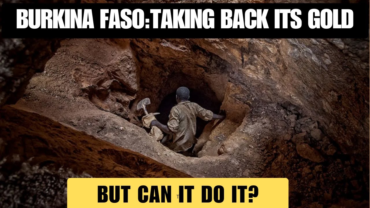 Burkina Faso: Taking Back its Gold