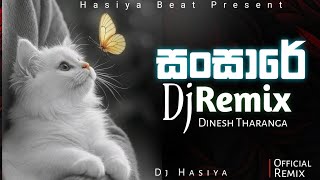 Download lagu Sansare ( සංසාරේ ) New Dj Remix Song | Dinesha Tharanga | Hasiya_Beat   mp3