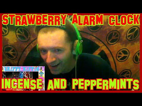 Incense and Peppermints- Strawberry Alarm Clock (Reaction)