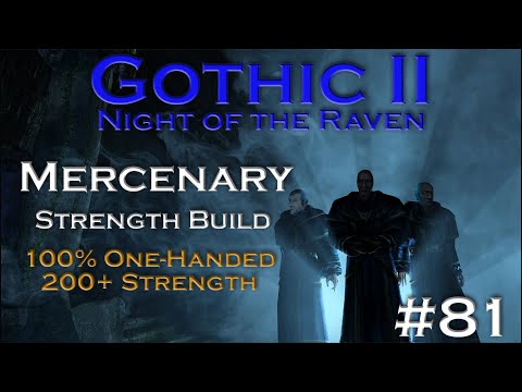 Gothic 2 Night of the Raven - Mercenary Walkthrough - Part 81
