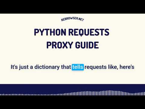Python Requests Proxy Guide Implementation Best Practices Advanced Techniques