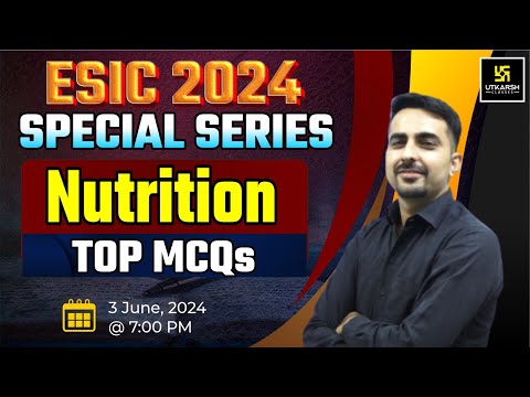 ESIC Exam Special Class #8 | Nutrition | Most Important Questions | By Mukesh Sir