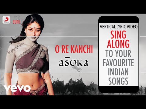 O Re Kanchi - Asoka|Official Bollywood Lyrics|Shaan|Sunita Rao