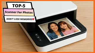 ✅ Top 5 Best Photo Scanner 2026 📸 | High-Quality Scans for O