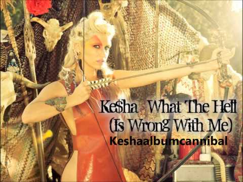 Ke$ha - What The Hell (Is Wrong With Me) *NEW SONG 2013**