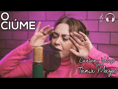 O Ciúme | Caetano Veloso por Tânia Maya | Cover
