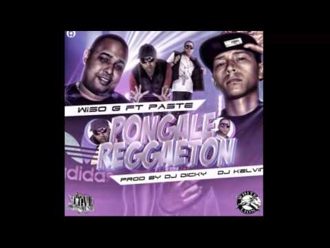Wiso G - Pongale Reggaeton Ft. Paste Prod. By Dj Dicky & Dj Kelvin MIX REGGAETON DICIEMBRE 2013