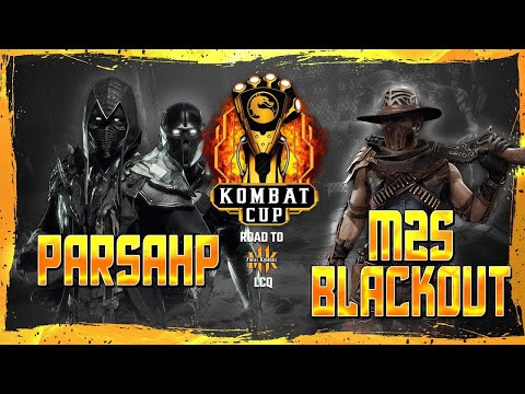 ParsaHP (Noob Saibot) vs M2S Blackout (Erron Black) | #KombatCup Road To LCQ | MK11