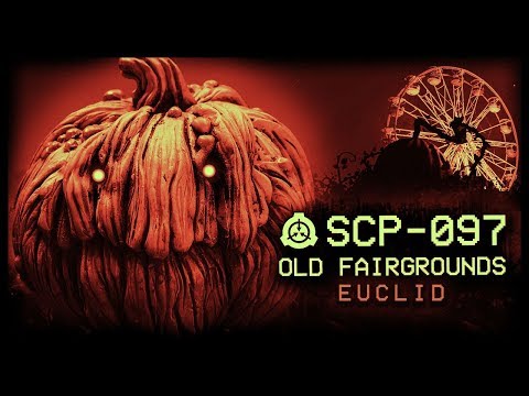 SCP-097│ Old Fairgrounds 🎃 │ Euclid │ Halloween SCP