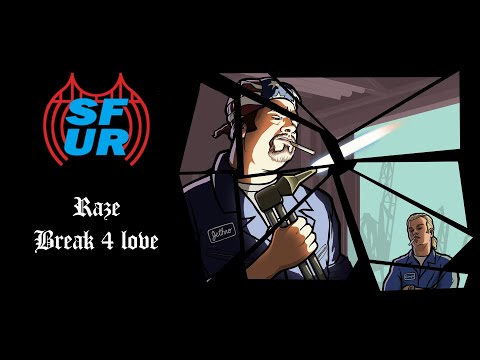 Raze - Break 4 love - SF-UR