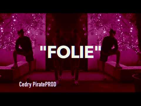 [FREE] 4keus X Cheu-B Type Beat 2018 - "FOLIE" [Prod.By.@CedryProd]