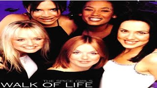Spice Girls - Walk Of Life