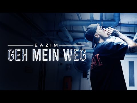 Eazim - Geh mein Weg