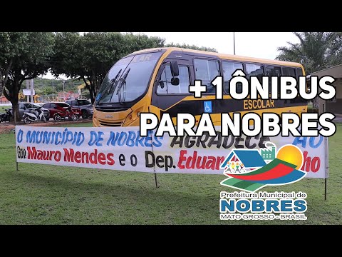 Deputado Botelho destina ônibus escolar para Nobres | 2022