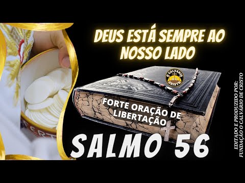 Oração do Salmo 56 - Forte oração de libertação