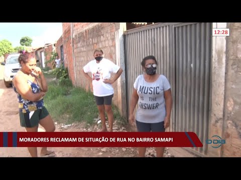 Moradores reclamam de falta de saneamento básico no Samapi 08 01 2021