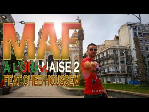 MAF feat Cheb HOUSSEM - À L'ORANAISE 2 (Prod Sultan Nash)