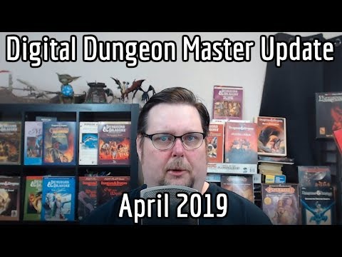 Digital Dungeon Master Update For Apr 2019, "Basic Dungeons & Dragons, 5e, Pathfinder"