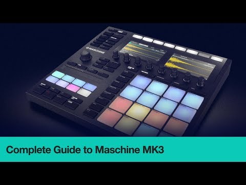 Complete Guide to Maschine MK3 - Course Trailer