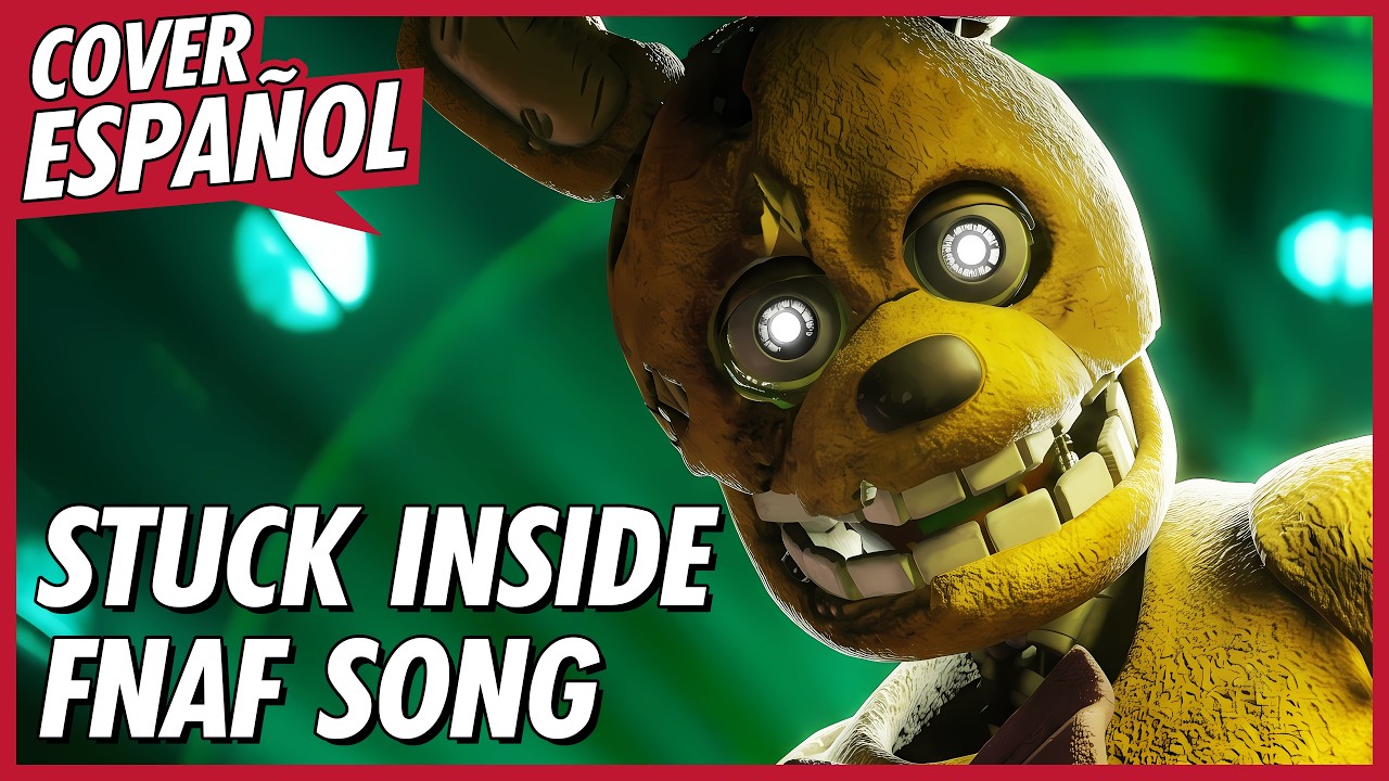 STUCK INSIDE en ESPAÑOL - Five Nights At Freddy's (FNAF Song) | Cover Español Latino | David Delgado