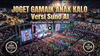 Download lagu JOGET GAMAIK ANAK KALO - Suno AI Version | Popularized by Yona Irma mp3 Download lagu JOGET GAMAIK ANAK KALO - Suno AI Version | Popularized by Yona Irma mp3