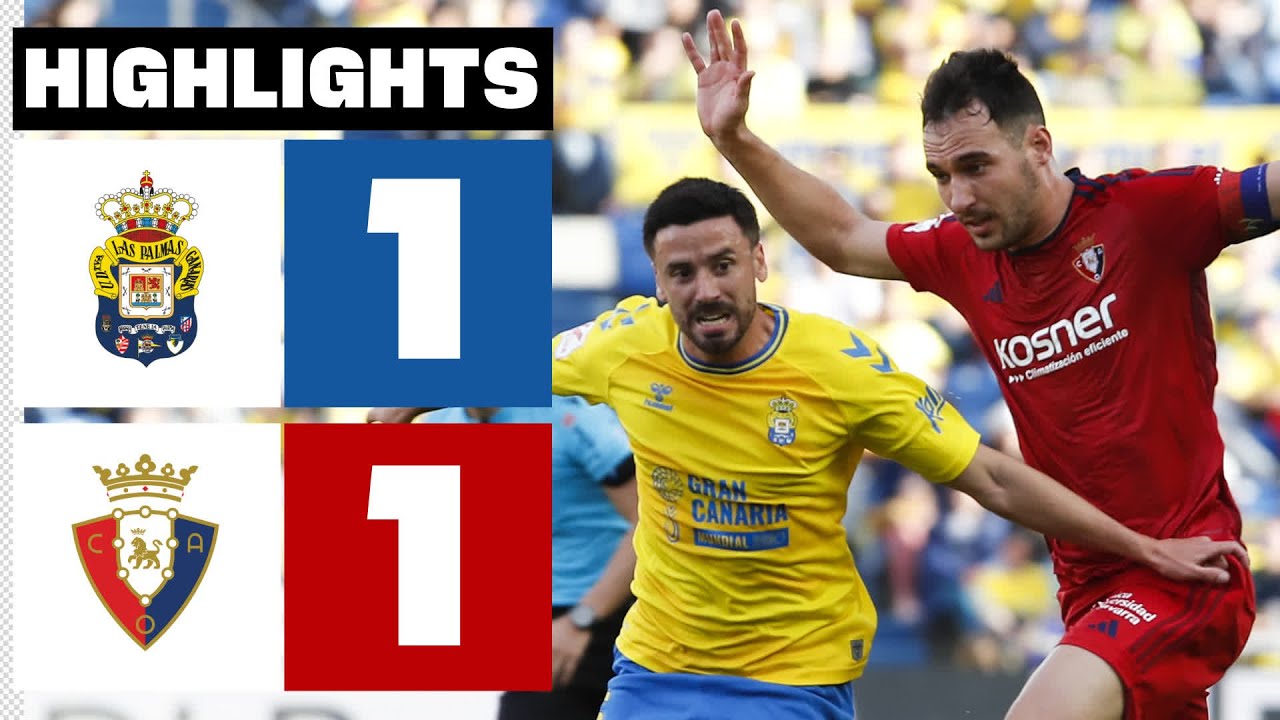 Las Palmas vs Osasuna highlights